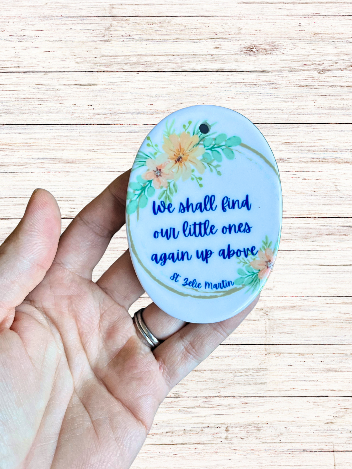 Miscarriage/infant loss ornament - Saint Zelie quote