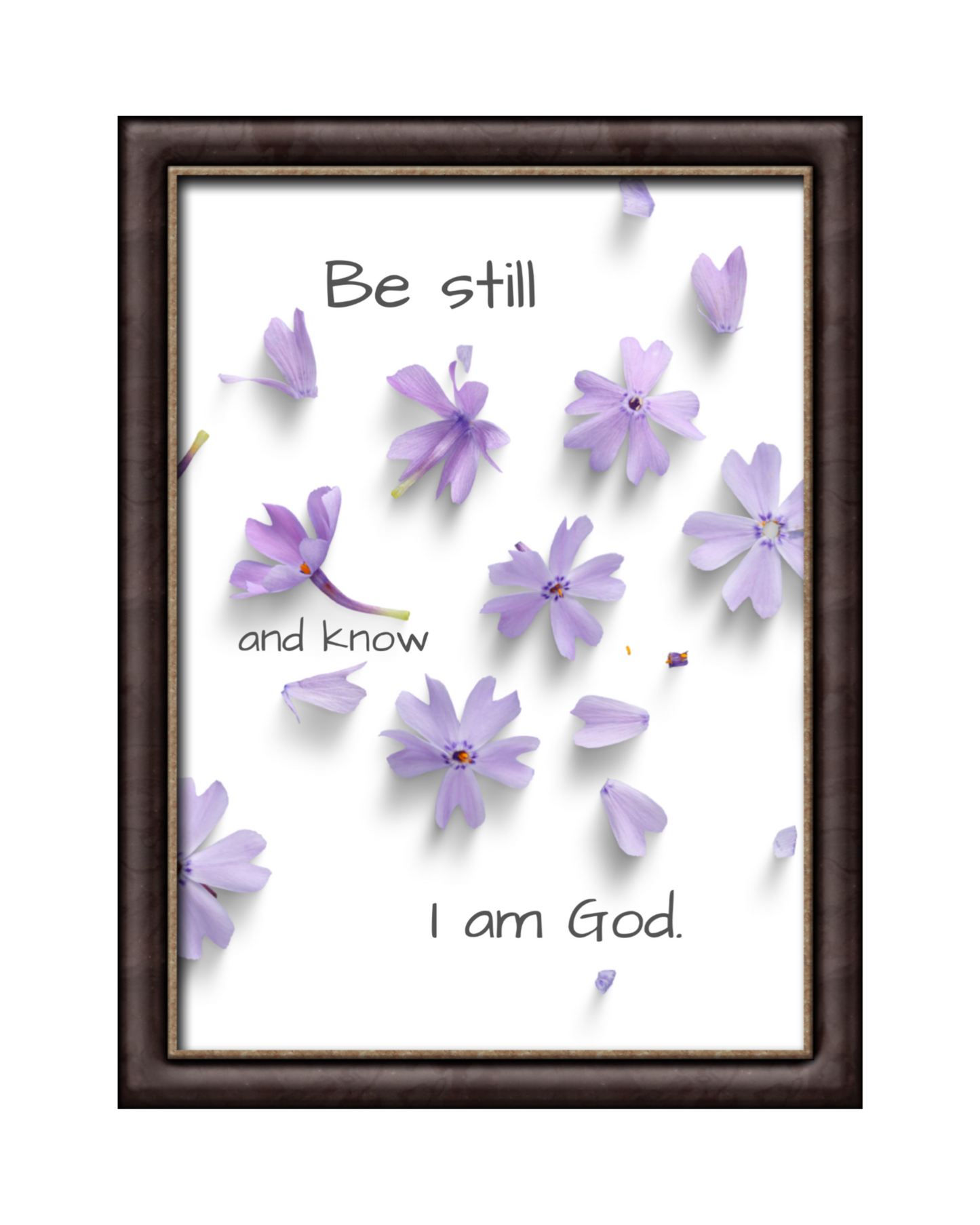 Be Still and Know that I am God Physical Print