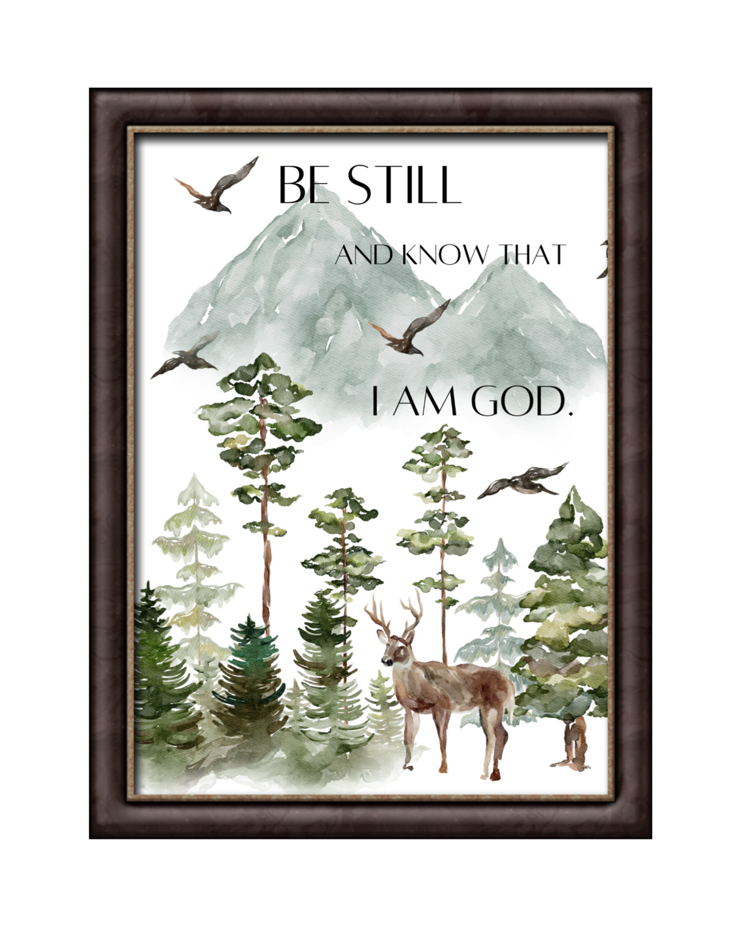 Be Still and Know that I am God Bible Verse - Physical Print Wall Art
