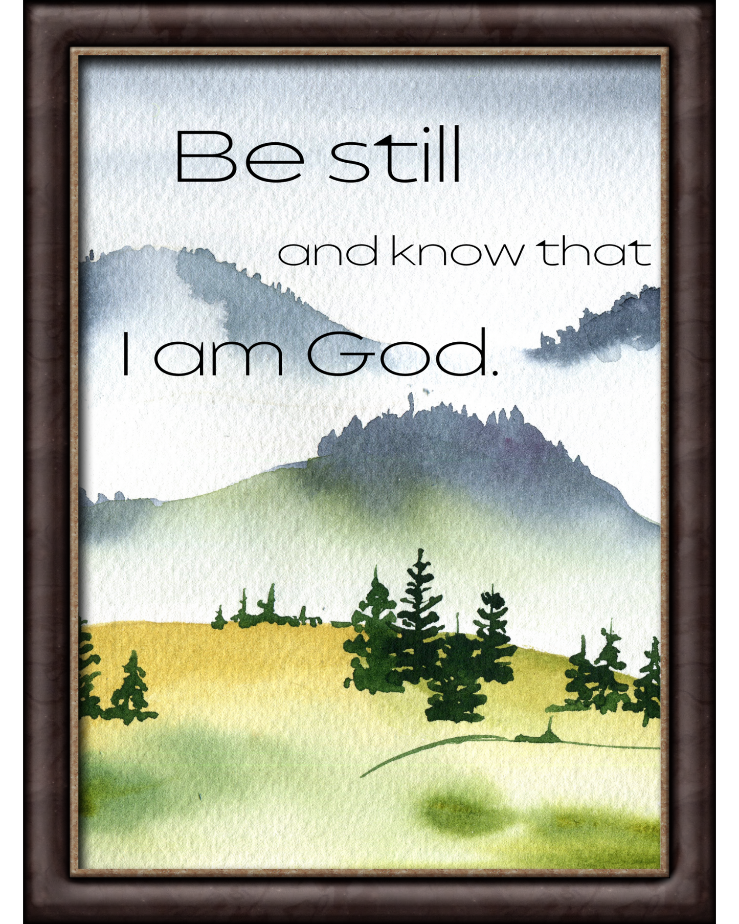 Be Still and Know that I am God Bible Verse Forest Image - Physical Print Wall Art
